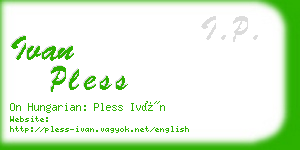 ivan pless business card